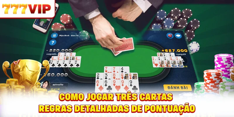 Como jogar três cartas - Regras detalhadas de pontuação Como jogar três cartas - Regras detalhadas de pontuação