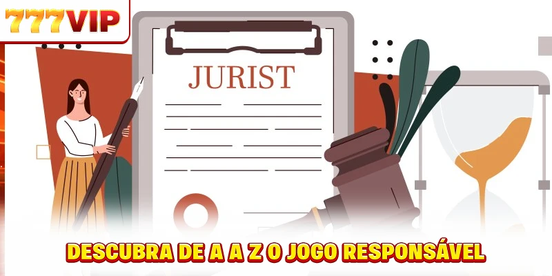 Descubra de A a Z o Jogo Responsável Descubra de A a Z o Jogo Responsável